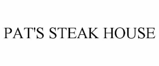 PAT'S STEAK HOUSE