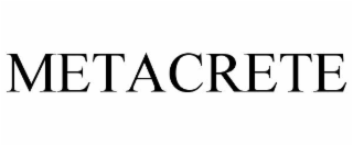 METACRETE