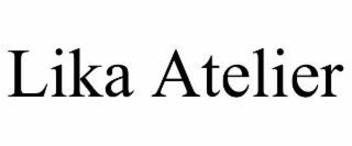 LIKA ATELIER