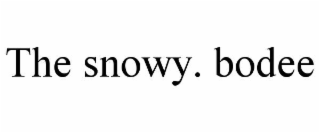 THE SNOWY. BODEE