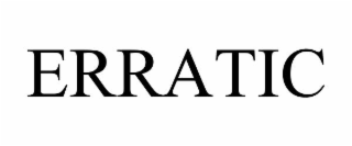 ERRATIC