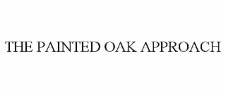 THE PAINTED OAK APPROACH