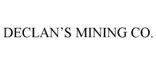 DECLANâS MINING CO.