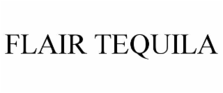 FLAIR TEQUILA