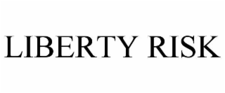 LIBERTY RISK