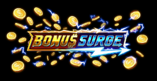 BONUS SURGE