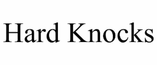 HARD KNOCKS