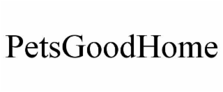 PETSGOODHOME
