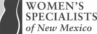 WOMEN'S SPECIALISTS OF NEW MEXICO