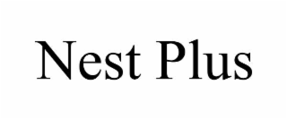NEST PLUS