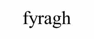 FYRAGH