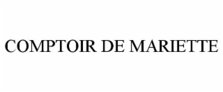 COMPTOIR DE MARIETTE