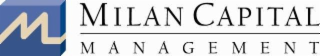 M MILAN CAPITAL MANAGEMENT