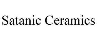 SATANIC CERAMICS