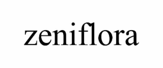 ZENIFLORA