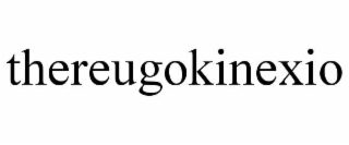 THEREUGOKINEXIO