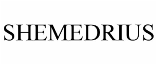 SHEMEDRIUS