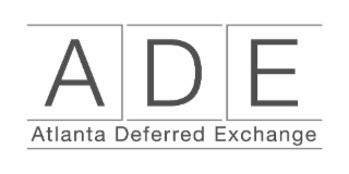A D E ATLANTA DEFERRED EXCHANGE