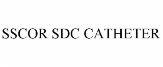 SSCOR SDC CATHETER