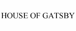 HOUSE OF GATSBY