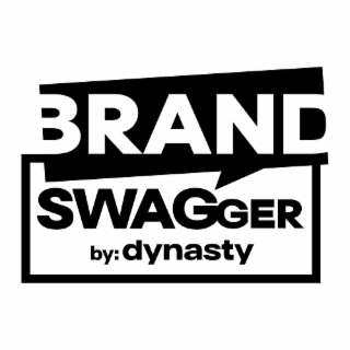 BRAND SWAGGER BY: DYNASTY