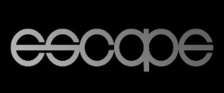 ESCAPE
