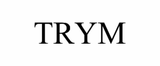 TRYM