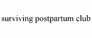 SURVIVING POSTPARTUM CLUB