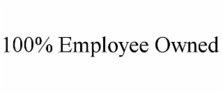 100% EMPLOYEE OWNED