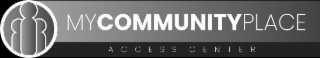 MYCOMMUNITYPLACE ACCESS CENTER