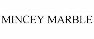 MINCEY MARBLE