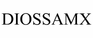 DIOSSAMX