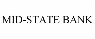 MID-STATE BANK