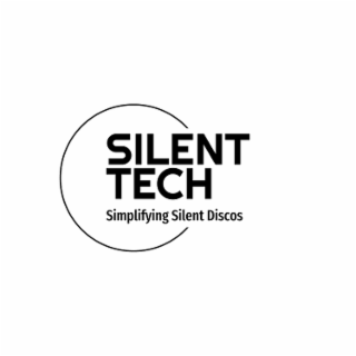 SILENT TECH SIMPLIFYING SILENT DISCOS