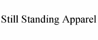 STILL STANDING APPAREL