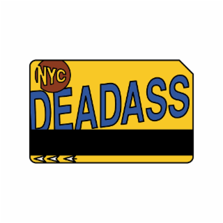 NYC DEADASS