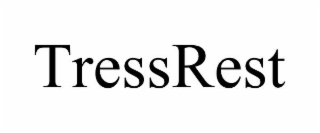 TRESSREST