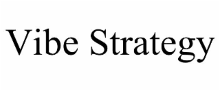 VIBE STRATEGY