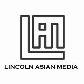 LINCOLN ASIAN MEDIA LAM