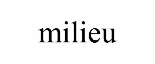 MILIEU