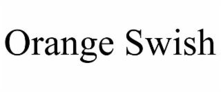 ORANGE SWISH