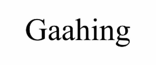 GAAHING