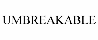 UMBREAKABLE