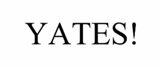 YATES!