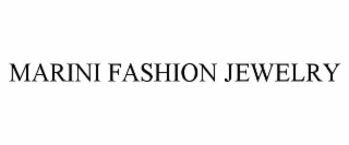 MARINI FASHION JEWELRY