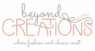 BEYOND CREATIONS EST. 1997 WHERE FASHION AND CLASSIC MEET