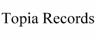 TOPIA RECORDS