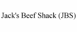 JACK'S BEEF SHACK (JBS)