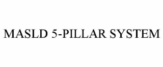 MASLD 5-PILLAR SYSTEM