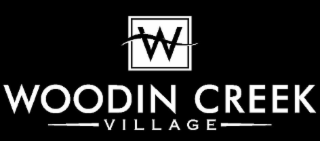 W WOODIN CREEK VILLAGE